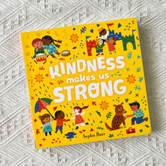 English Original Edition: Kindness Makes Us Strong — Kindness Makes Us Strong | Early Childhood Character & Emotional Intelligence Development | Children’s English Preschool, Parent-Child Learning Board Book